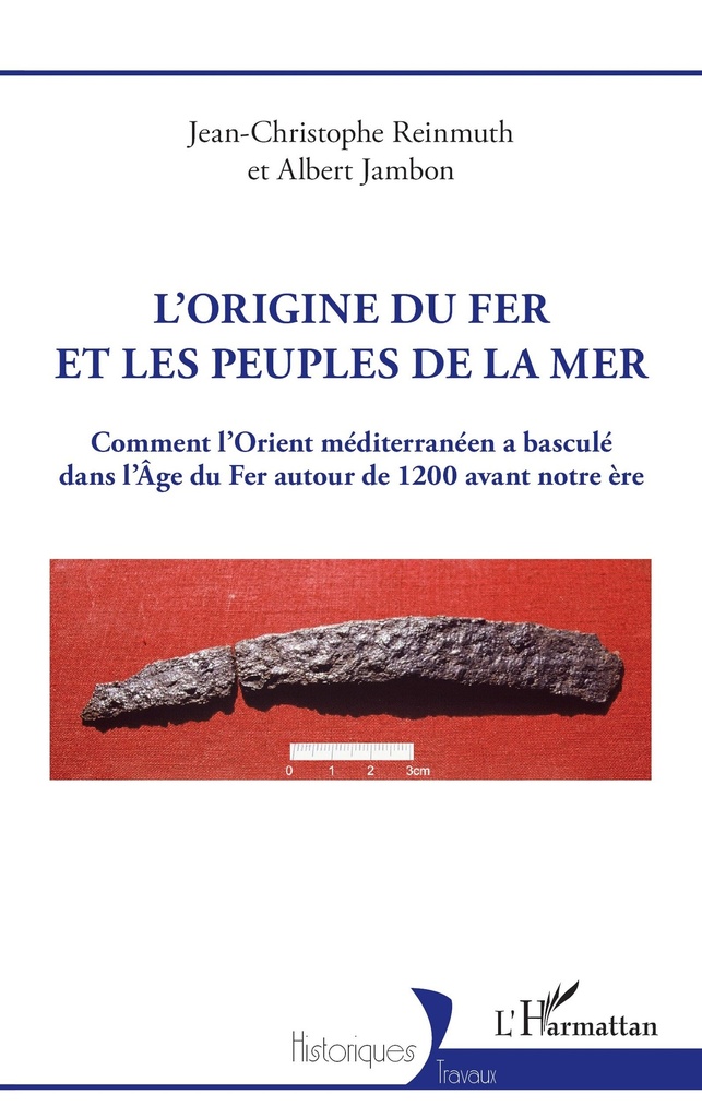 [9782336448312] L’origine du fer et les Peuples de la mer