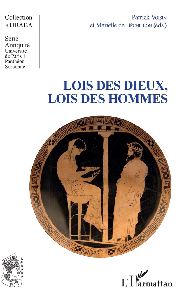 [9782343129761] Lois des dieux, lois des hommes