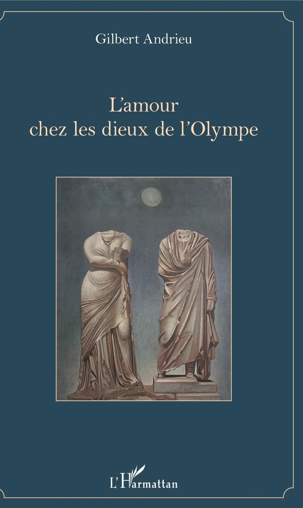 [9782343140322] L'amour chez les dieux de l'Olympe
