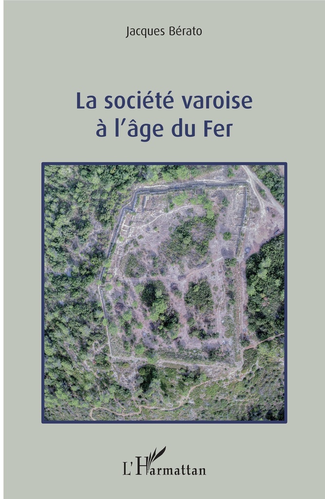 [9782343143767] La société varoise à l'âge du Fer