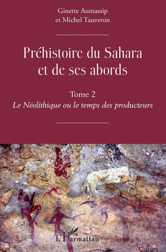[9782343174525] Préhistoire du Sahara et de ses abords