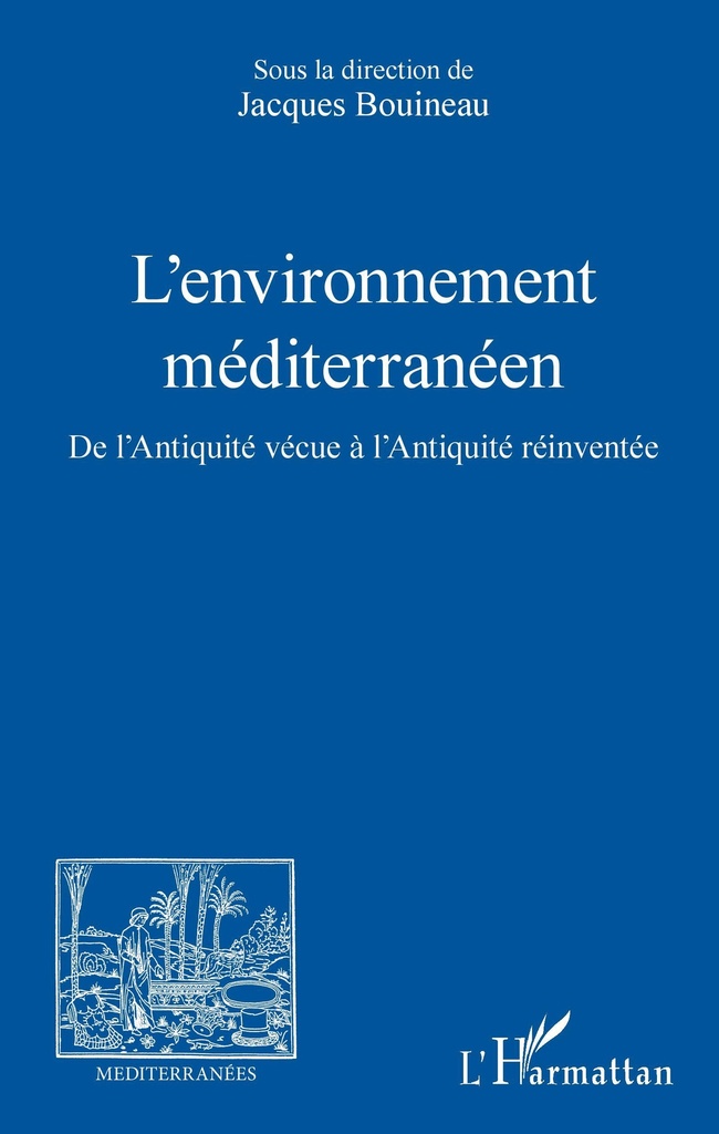 [9782343189833] L'environnement méditerranéen