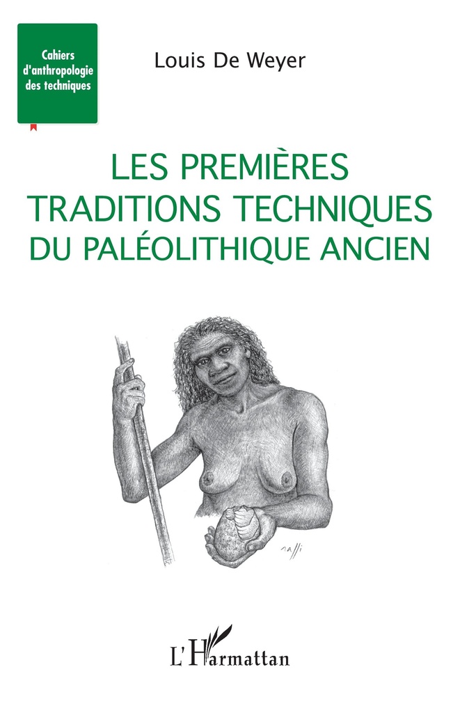 [9782343213248] Les premières traditions techniques du Paléolithique ancien