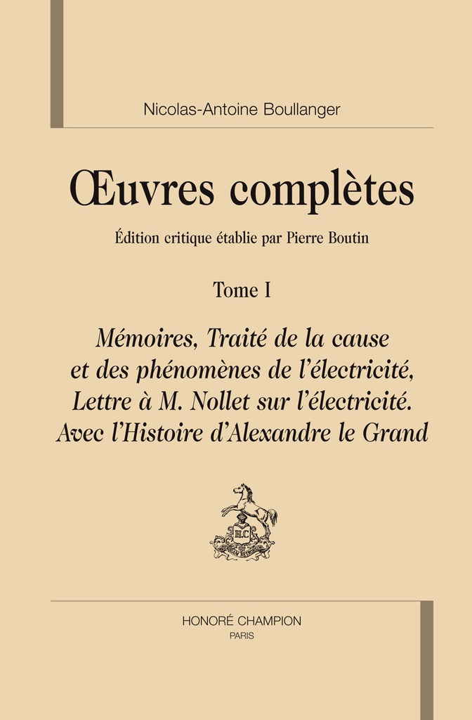 [9782745320834] Oeuvres complètes T1 : . Mémoires, Traité de la  cause et des phénomènes de l'électricité.