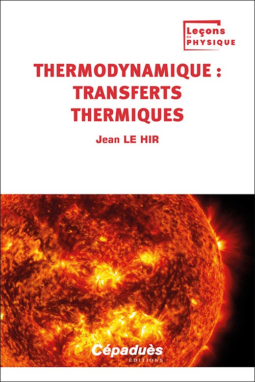[9782383951094] Thermodynamique: transferts thermiques. Tome 3