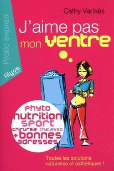 [9782362170034] J'AIME PAS MON VENTRE