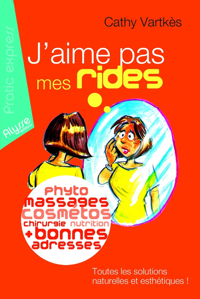 [9782362170096] J'aime pas mes rides