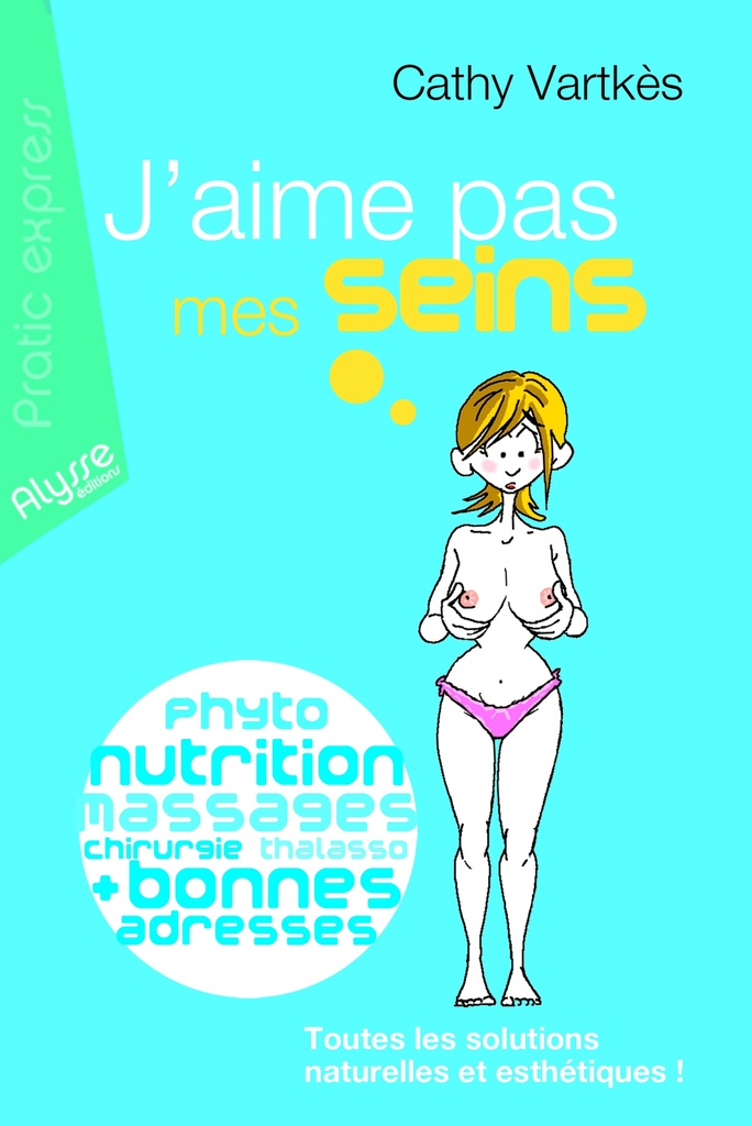 J'aime pas mes seins