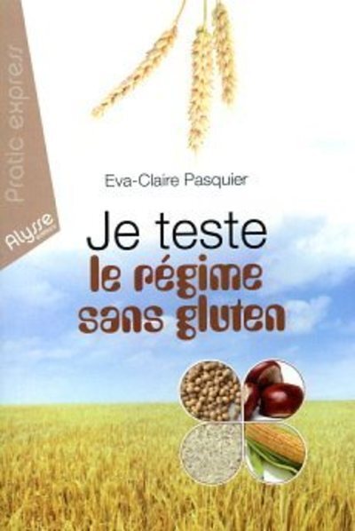 [9782362170454] Je teste le régime sans gluten