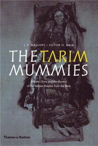 The Tarim Mummies (Paperback) /anglais