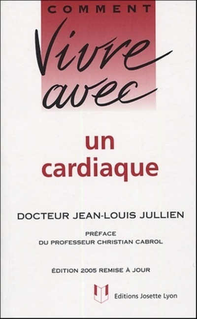 [9782843190834] Comment vivre avec un cardiaque