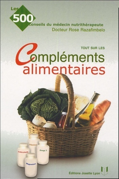 [9782843191152] Tout sur les compléments alimentaires