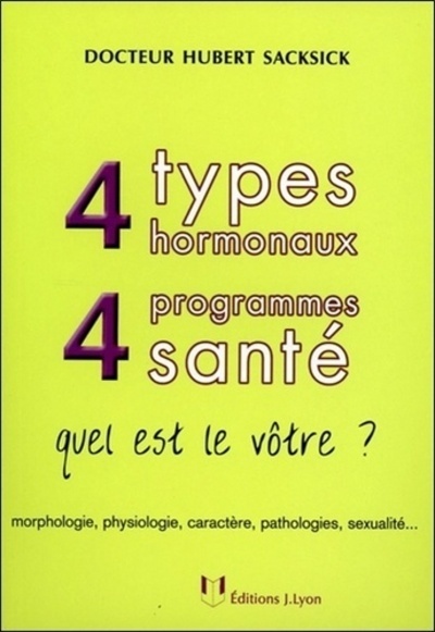 [9782843191510] 4 types hormonaux, 4 programmes santé