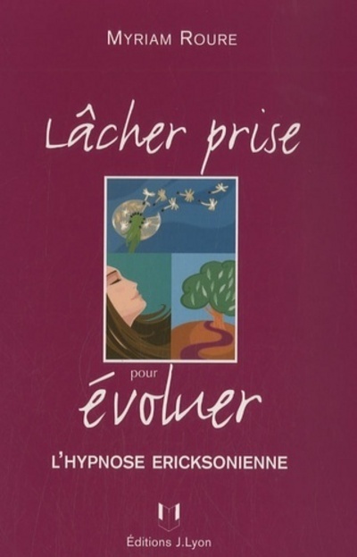 [9782843191626] Lâcher prise pour évoluer