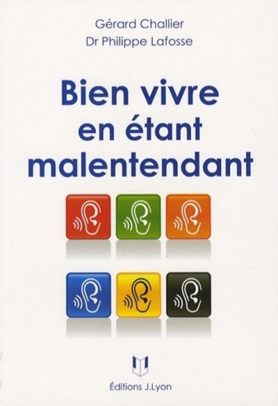 [9782843191756] Bien vivre en étant malentendant