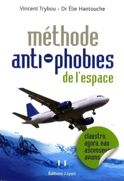 [9782843191909] Méthode anti-phobies de l'espace