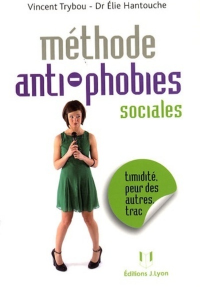 [9782843191978] Méthode anti-phobies sociales