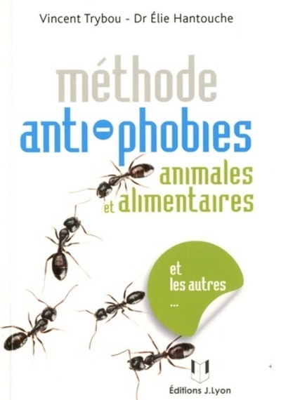 [9782843192074] Méthode anti-phobies - Animales et alimentaires