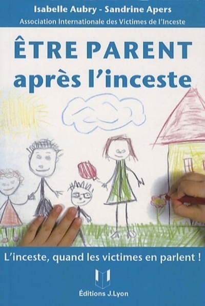[9782843192128] Etre parent après l'inceste