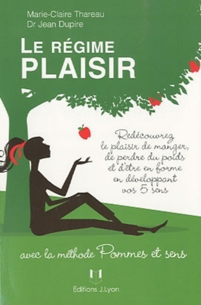 [9782843192210] Le régime plaisir - Avec la méthode Pommes et Sens