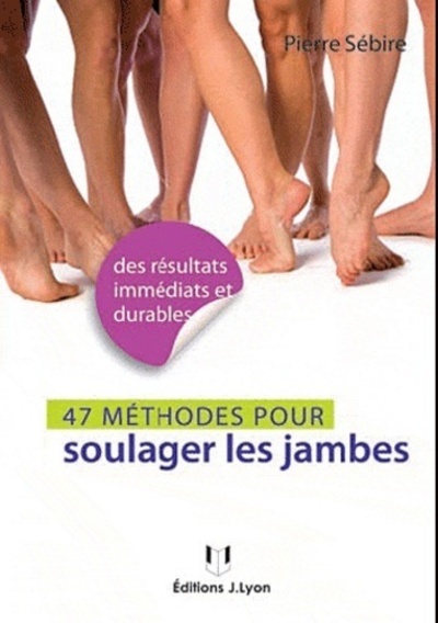 [9782843192371] 49 méthodes pour soulager les jambes