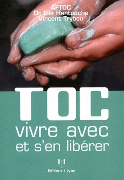 [9782843192555] TOC, vivre avec et s'en libérer