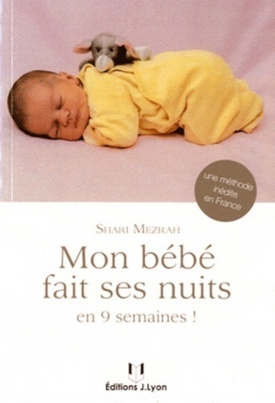[9782843192739] Mon bébé fait ses nuits - En 9 semaines !