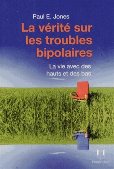 [9782843193118] La vérité sur les troubles bipolaires