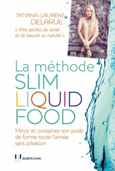 [9782843193125] La méthode Slim Liquid Food