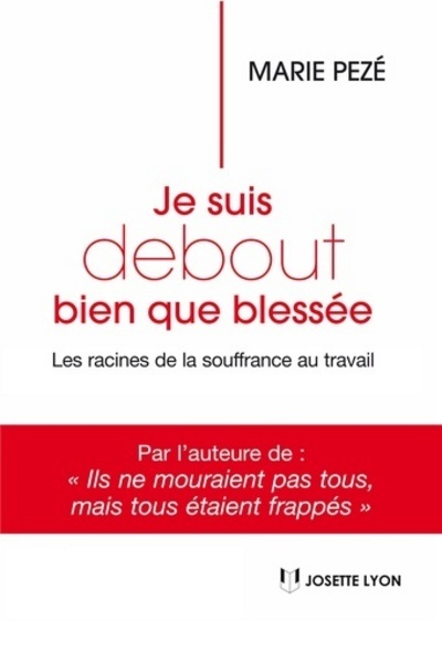 Je suis debout bien que blessée