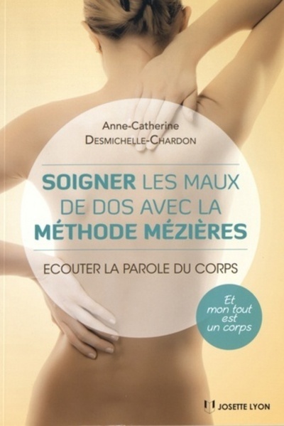 Soigner les maux de dos avec la méthode Mézières