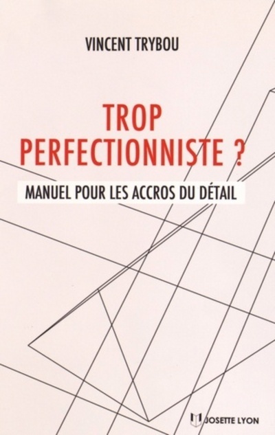 Trop perfectionniste ?