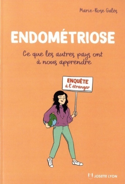 Endométriose : Ce que les autres pays ont à nous apprendre