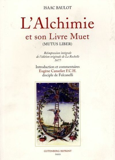 [9782865540723] L'alchimie et son livre muet (mutus liber)