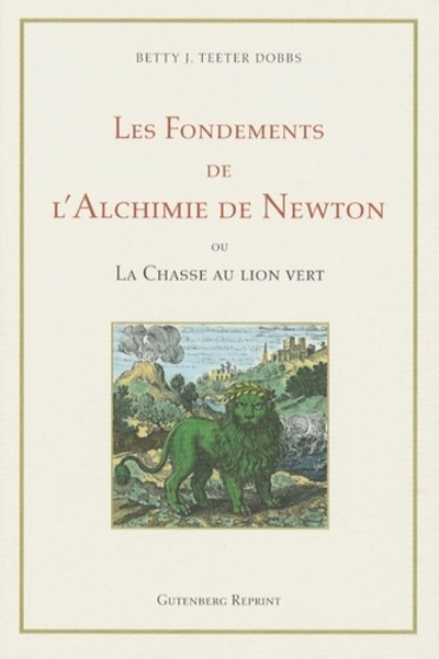 [9782865540969] Les Fondements de l'Alchimie de Newton