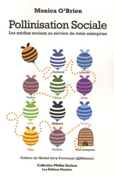 [9782354560164] Pollinisation sociale - Les médias sociaux au service de votre entreprise