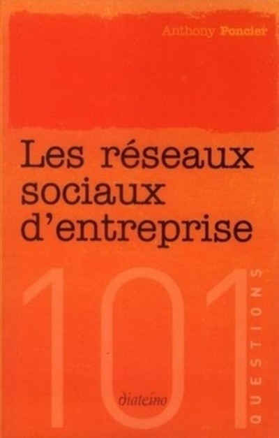 [9782354560423] Les réseaux sociaux d'entreprise