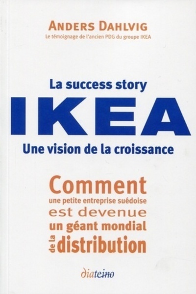 [9782354560553] La success story Ikea, une vision de la croissance