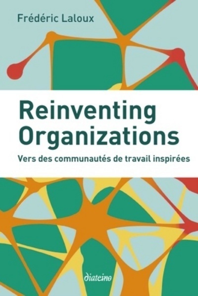 [9782354561055] Reinventing organizations