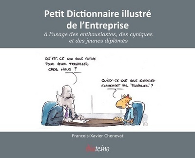 [9782354561383] Petit dictionnaire illustré de l'entreprise