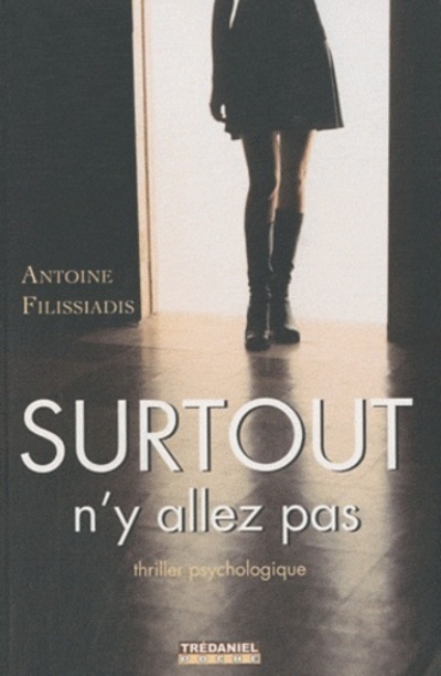 [9782813202499] Surtout n'y allez pas (Poche)