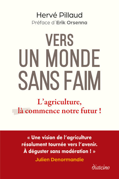 Vers un monde sans faim -  L'agriculture, là commence notre futur !