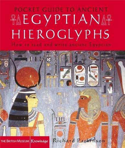 [9780714130071] Pocket Guide to Ancient Egyptian Hieroglyphs /anglais