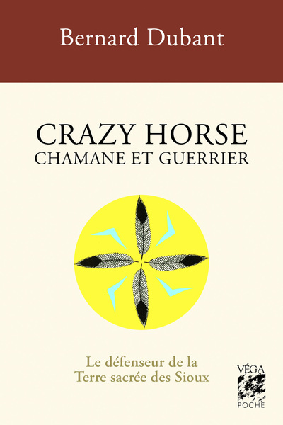 [9782381354323] Crazy Horse Chamane et guerrier - Le défenseur de la Terre sacrée des Sioux