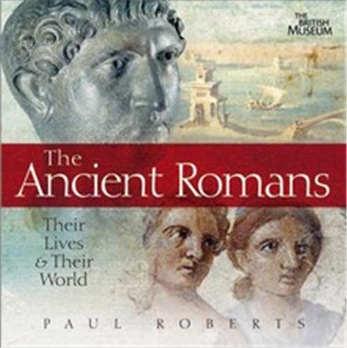 [9780714131276] The Ancient Romans Their Lives and Their World /anglais