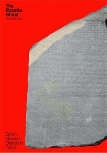 [9780714150215] The Rosetta Stone (British Museum Objects in Focus) /anglais