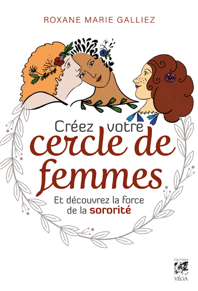 [9782381350653] Créez votre cercle de femmes et découvrez la force de la sororité