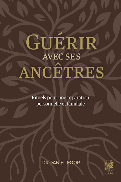 [9782381351919] Guérir avec ses ancêtres - Rituels pour une réparation personnelle et familiale