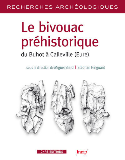 Le Bivouac préhistorique du Buhot à Calleville