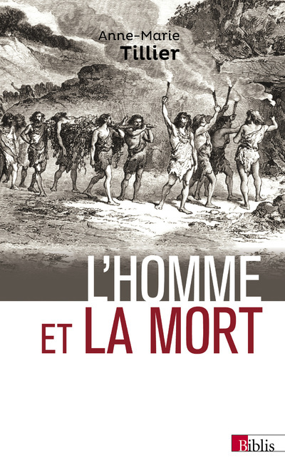 [9782271076762] L'Homme et la mort. L' émergence du geste funéraire durant la préhistoire